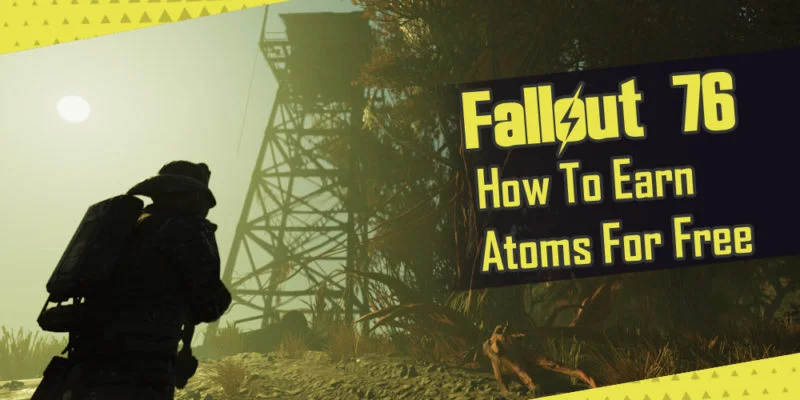 fallout 76 earn atoms for free