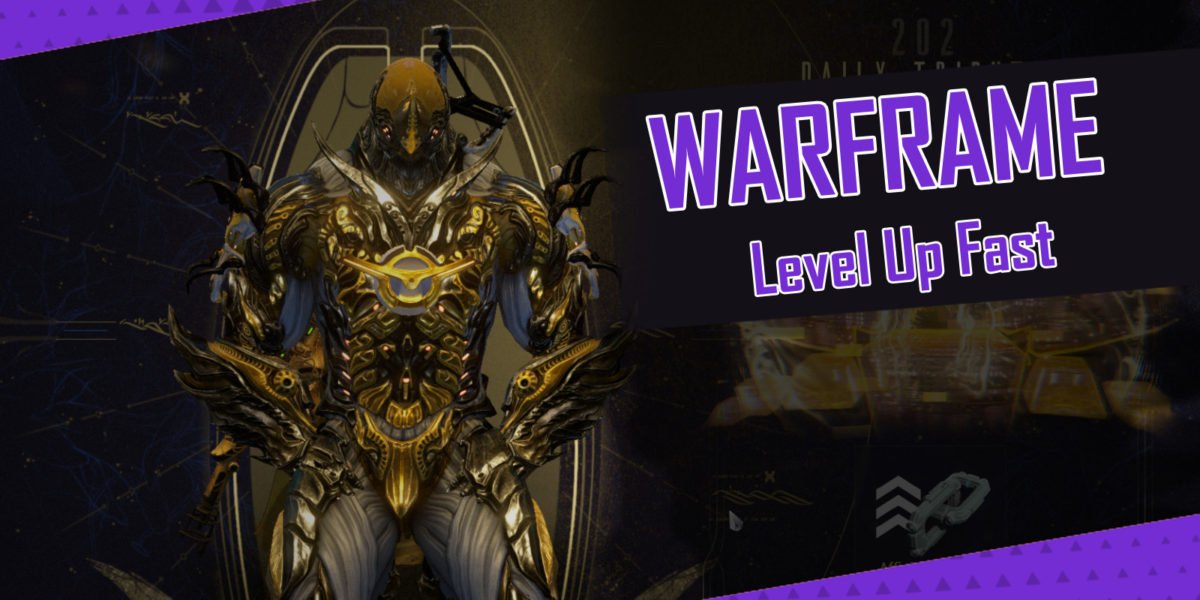 WARFRAME How To Level Up Weapons and Warframes Fast