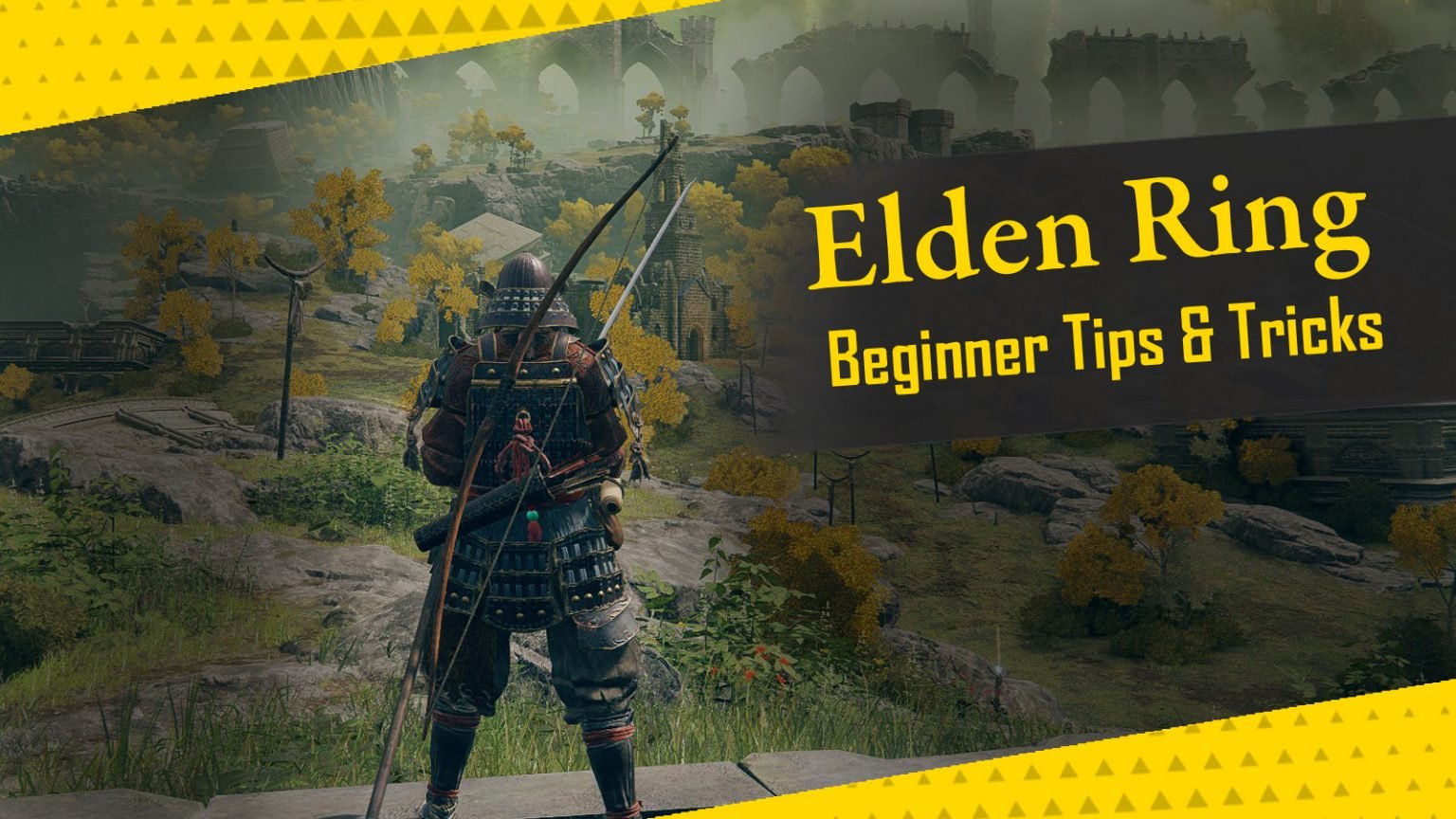 20+ Best ELDEN RING Tips & Tricks For Beginners