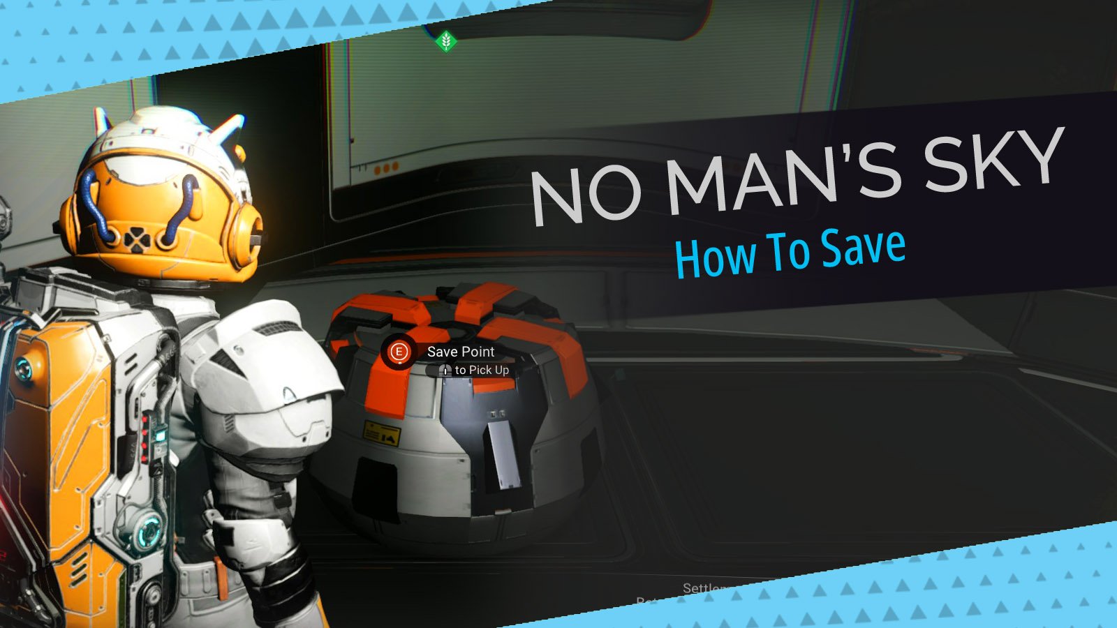 How To Save In NO MAN’s SKY 3 Easy Methods